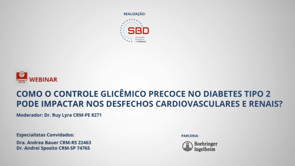 Conversa entre Especialistas: Como o Controle Glicêmico Precoce no Diabetes Tipo 2 pode Impactar nos Desfechos Cardiovasculares e Renais?