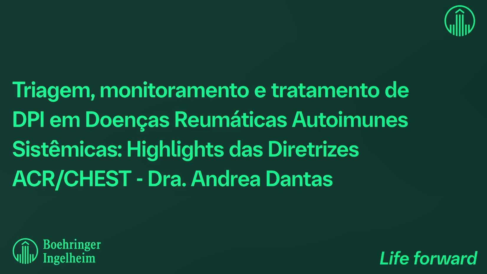 Aula 16 - Triagem, monitoramento e tratamento de DPI em Doenças Reumáticas Autoimunes Sistêmicas – Dra. Andrea Dantas