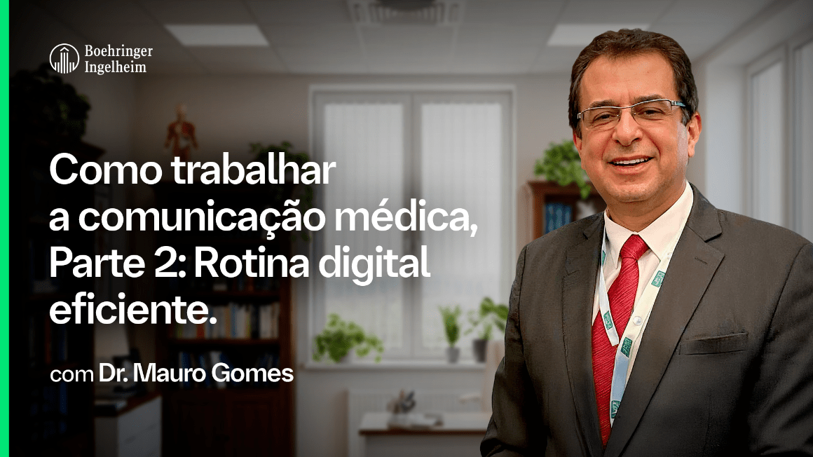 Dr. Mauro Gomes - Como trabalhar a comunicação médica: Parte 2
