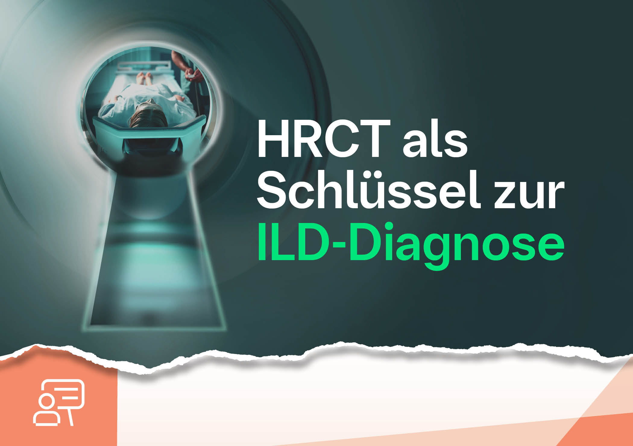 HRCT als Schlüssel zur ILD-Diagnose