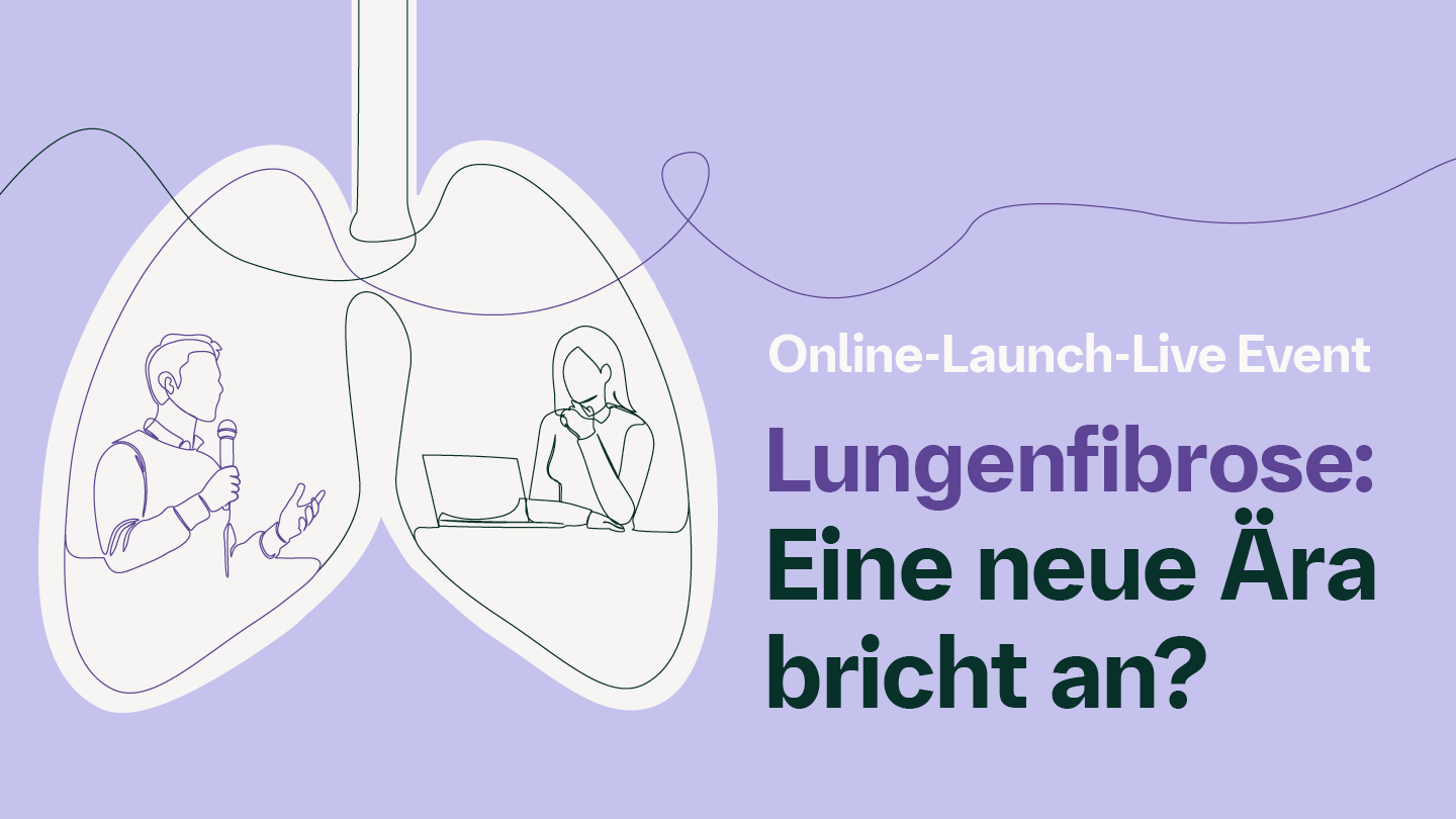 Online-Live-Event zu den neusten Erkenntnissen in der Behandlung von Lungenfibrose am 19.08.2026