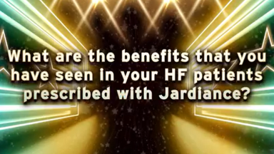 HFGT||What benefits would Jardiance provide to your patients?