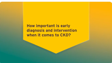 Prof. Christoph Wanner - How important is early diagnosis and intervention when it comes to CKD?