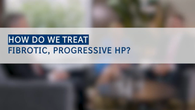 FSIN||ILD Talk: How to treat progressive, fibrotic HP