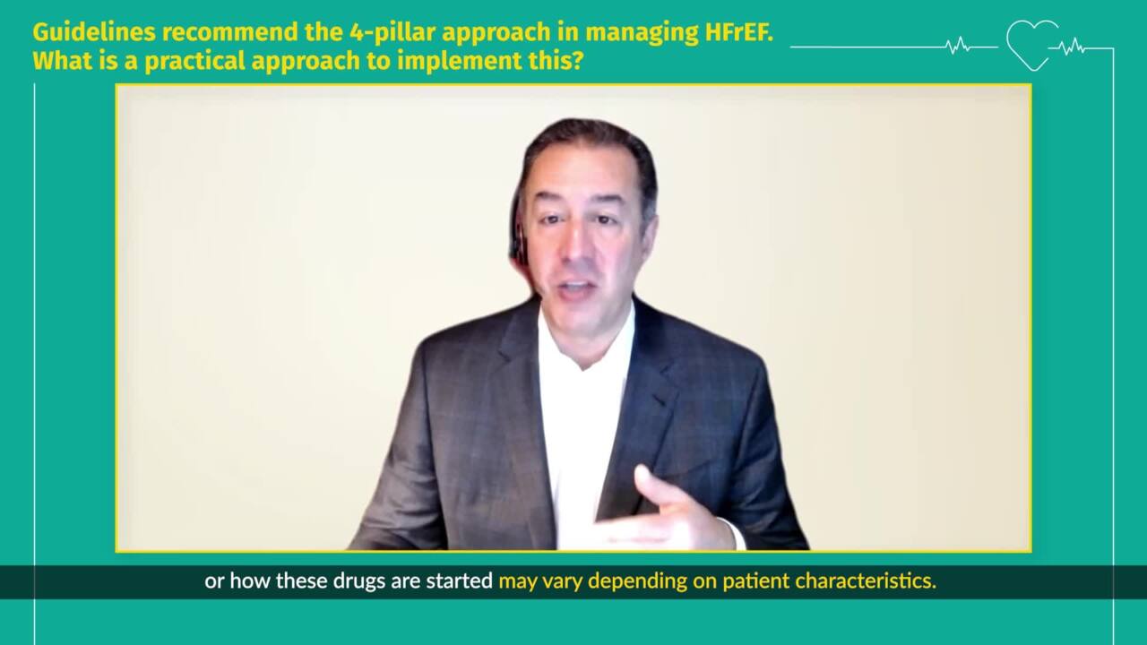 Guidelines recommend the 4-pillar approach in managing HFrEF. What is a practical approach to implement this?