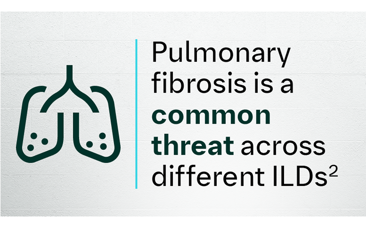 Pulmonary fibrosis is a common threat across different ILDs graphic